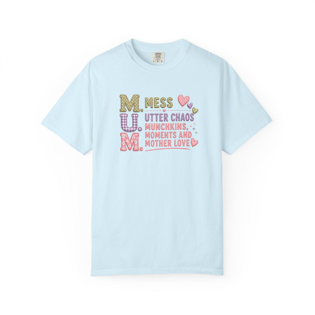M.U.M. Mom Acronym Graphic Tee — Mess, Utter Chaos, Munchkins & Mother Love T-Shirt