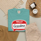 Hello My Name Is Grandma T-Shirt — Funny Grandma Name Tag Tee