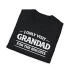 Grandad Biscuits T-Shirt — "I Only Visit Grandad for the Biscuits" Funny Grandpa Tee