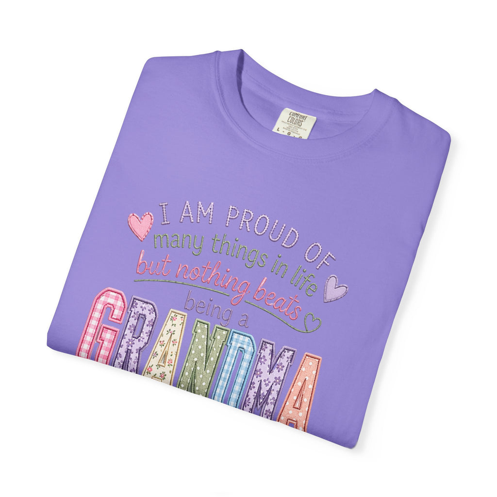 Grandma Pride T-Shirt – "I Am Proud of Many Things in Life but Nothing Beats Being a Grandma"