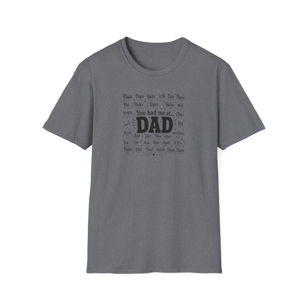 Dad Word Cloud T-Shirt — "You Had Me at Dad" Father's Day Gift