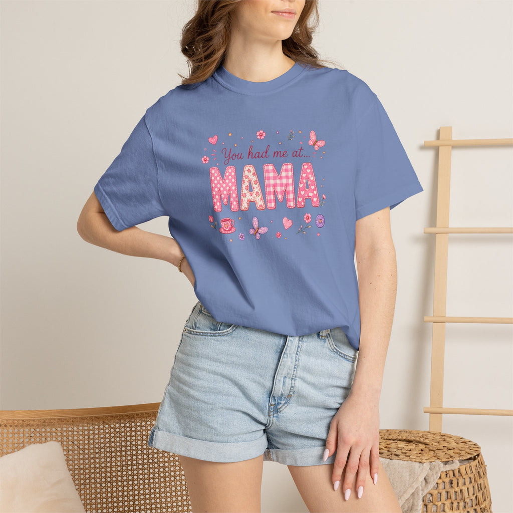 You Had Me at Mama T-Shirt — Cute Pink Mama Mom Tee