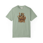 Funny "I See Tired People" T-Shirt
