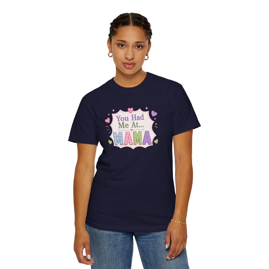 You Had Me At Mama T-Shirt — Cute Pastel Mom Graphic Tee for Mother's Day