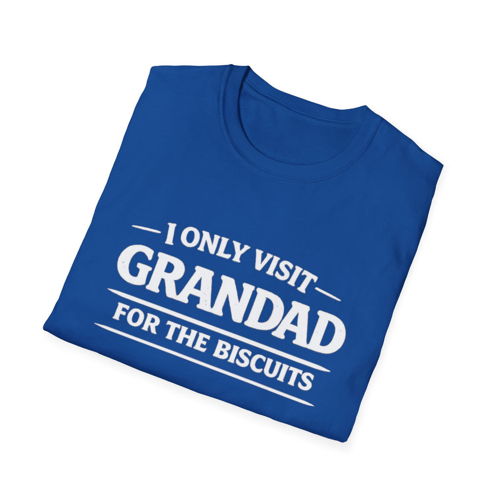 Grandad Biscuits T-Shirt — "I Only Visit Grandad for the Biscuits" Funny Grandpa Tee
