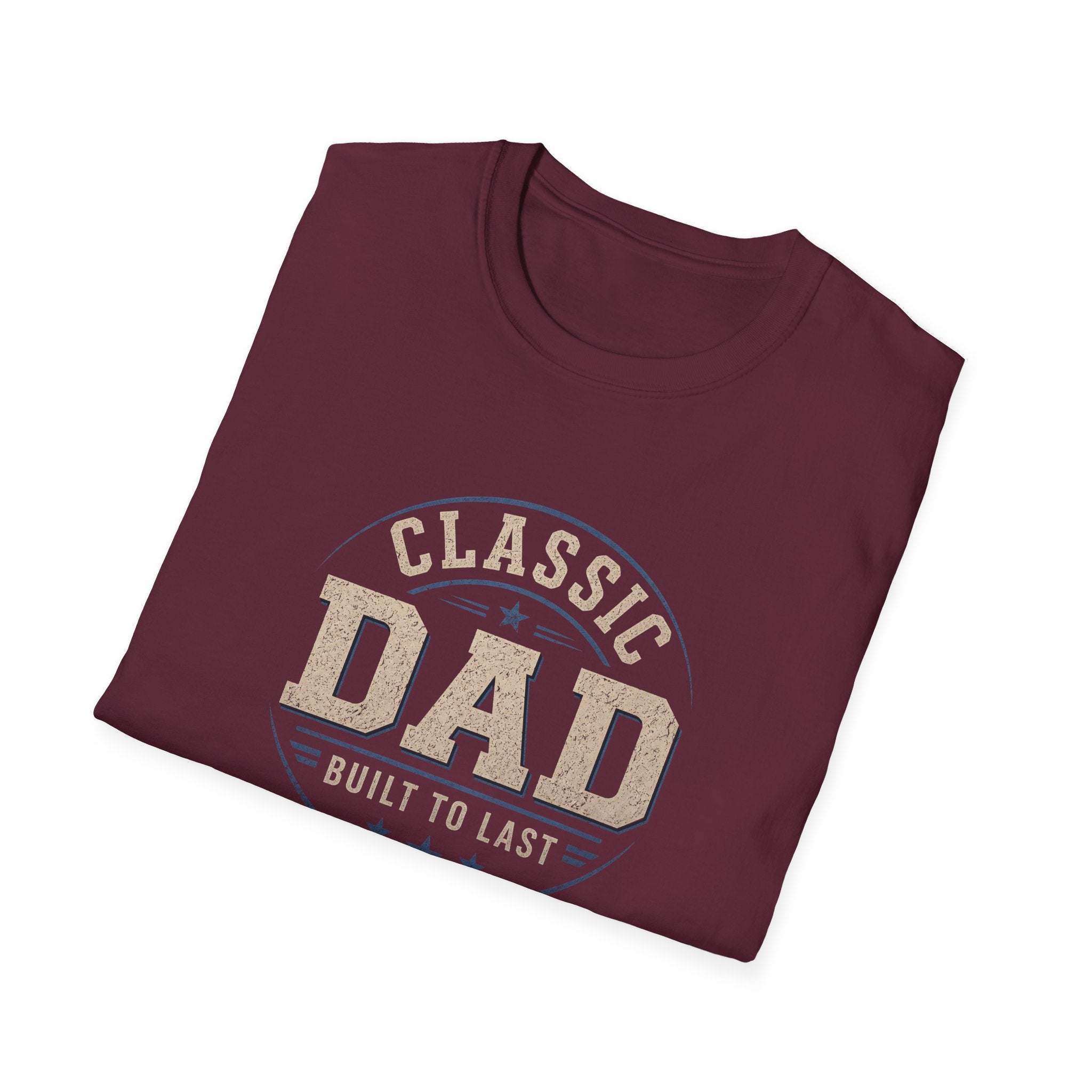 Classic Dad T-Shirt — "Built to Last" Father's Day Tee