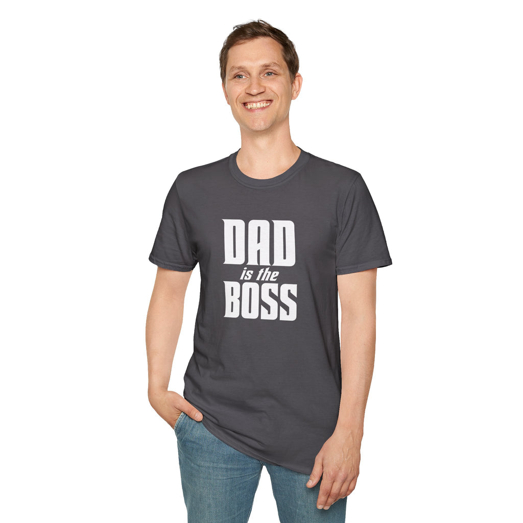 Dad Is The Boss T-Shirt — Funny Father’s Day Tee for Dads