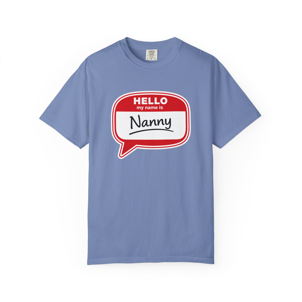 Hello My Name Is Nanny T-Shirt – Funny Name Tag Graphic Tee for Grandparents