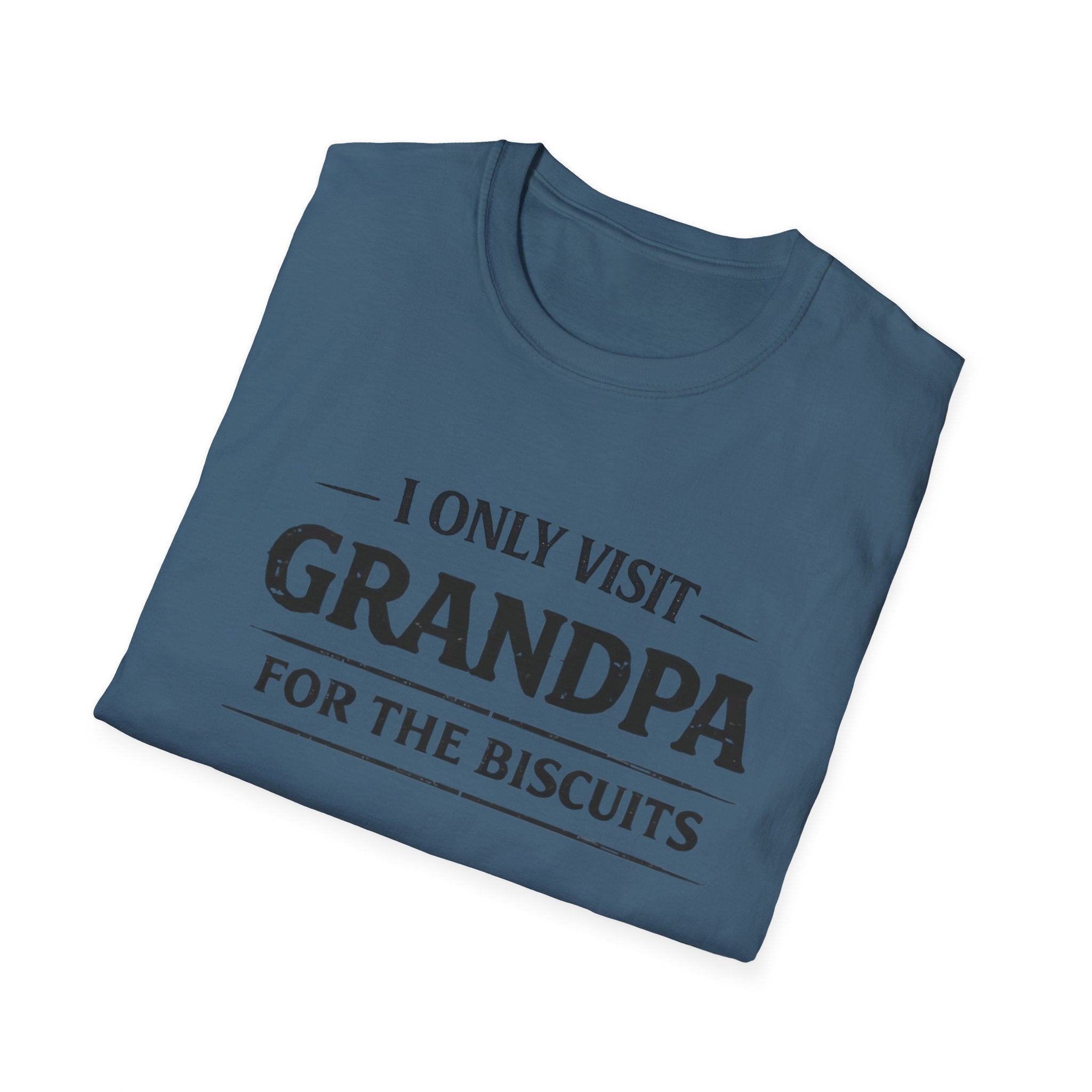 Grandpa Biscuits T-Shirt — "I Only Visit Grandpa For The Biscuits" Funny Family Tee