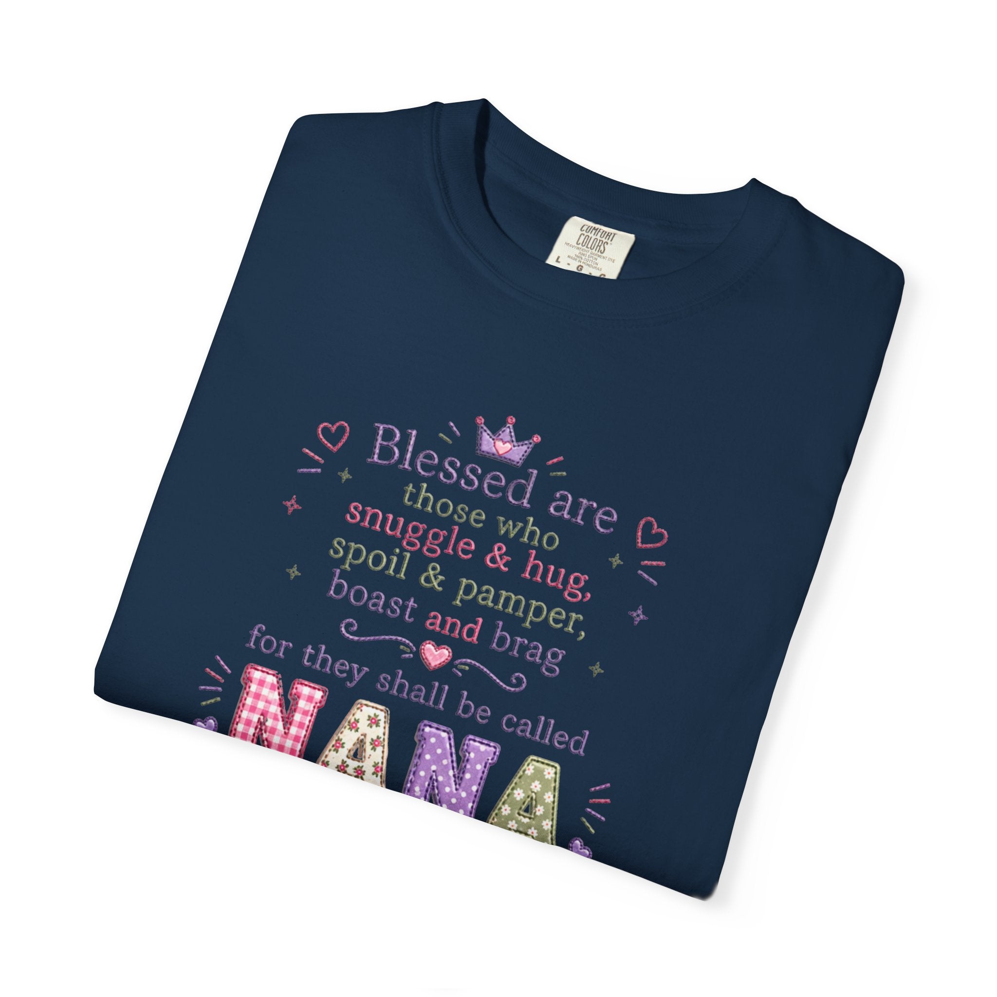 Nana Blessings T-Shirt — "Blessed are those who snuggle & pamper..." Grandmother Gift