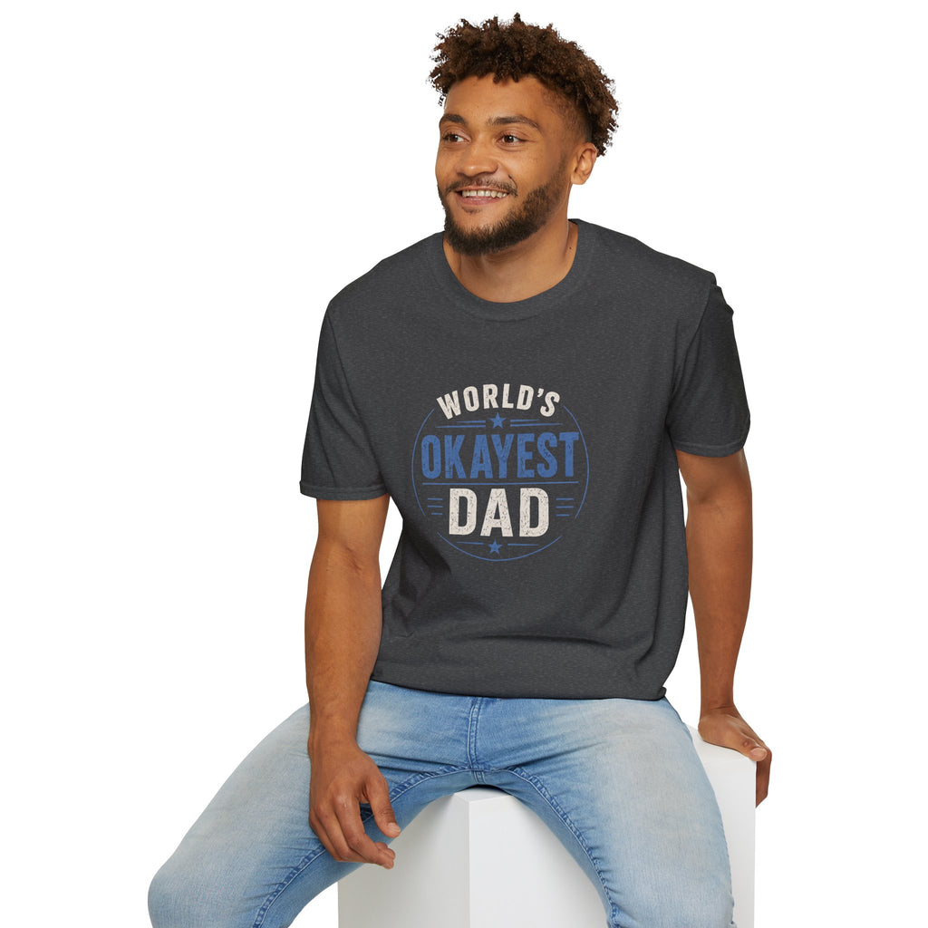 World's Okayest Dad T-Shirt — Funny Father's Day Gift Tee