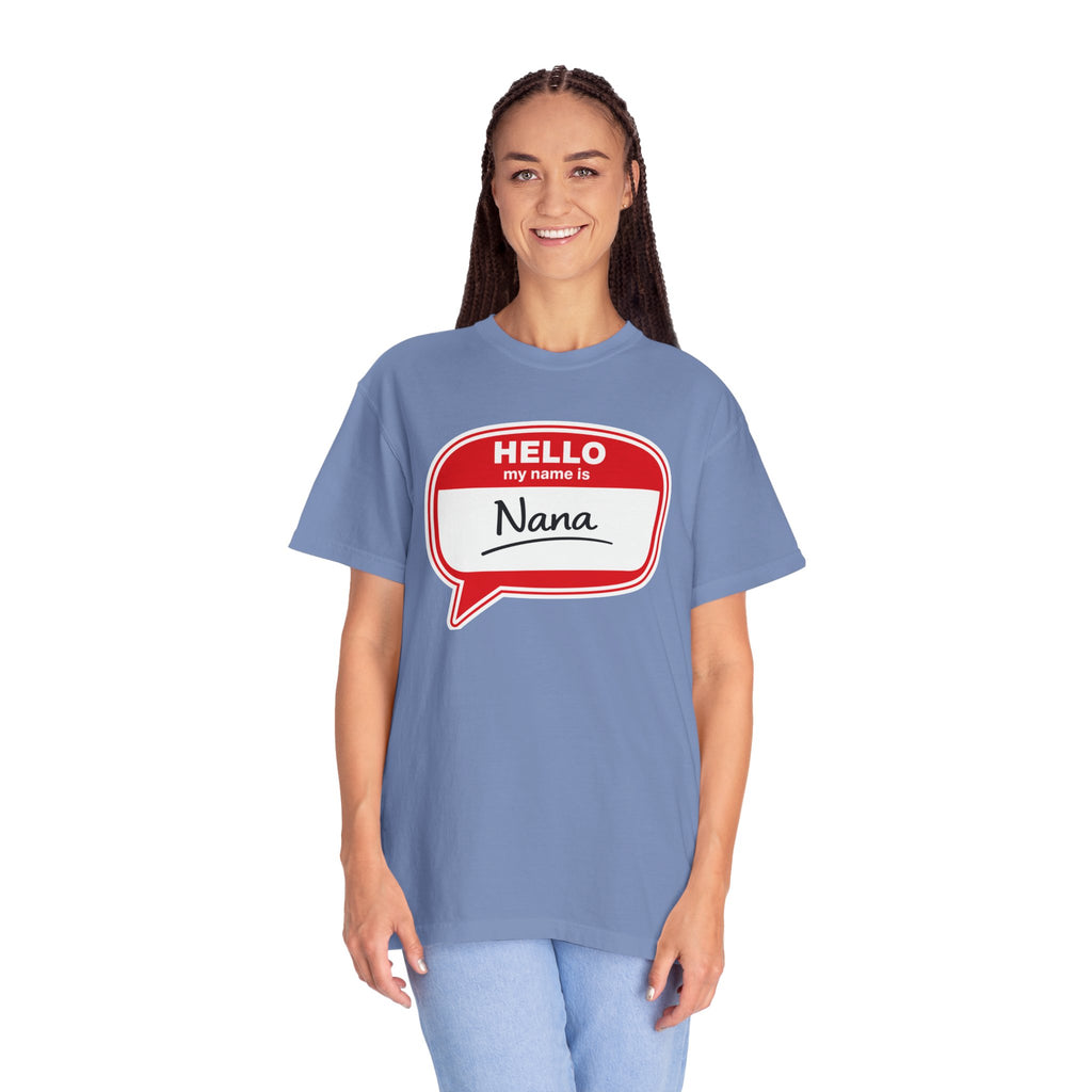 Hello My Name Is Nana T-Shirt