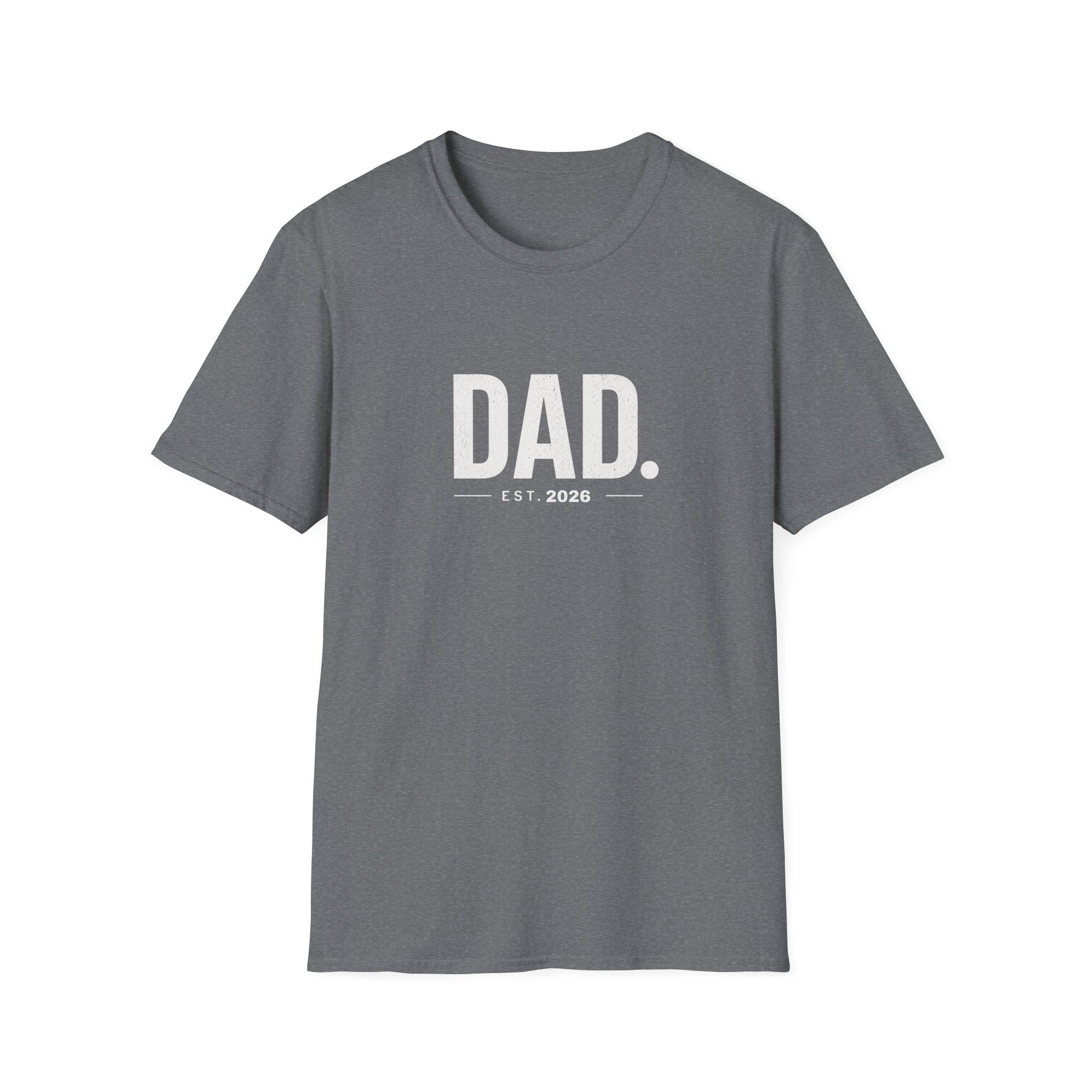Dad Est. 2026 T-Shirt — New Father Gift, Father’s Day Tee