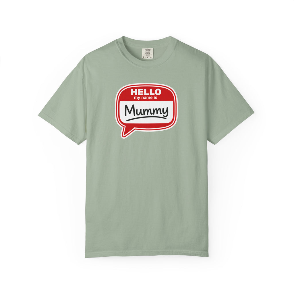 Hello My Name Is Mummy T-Shirt