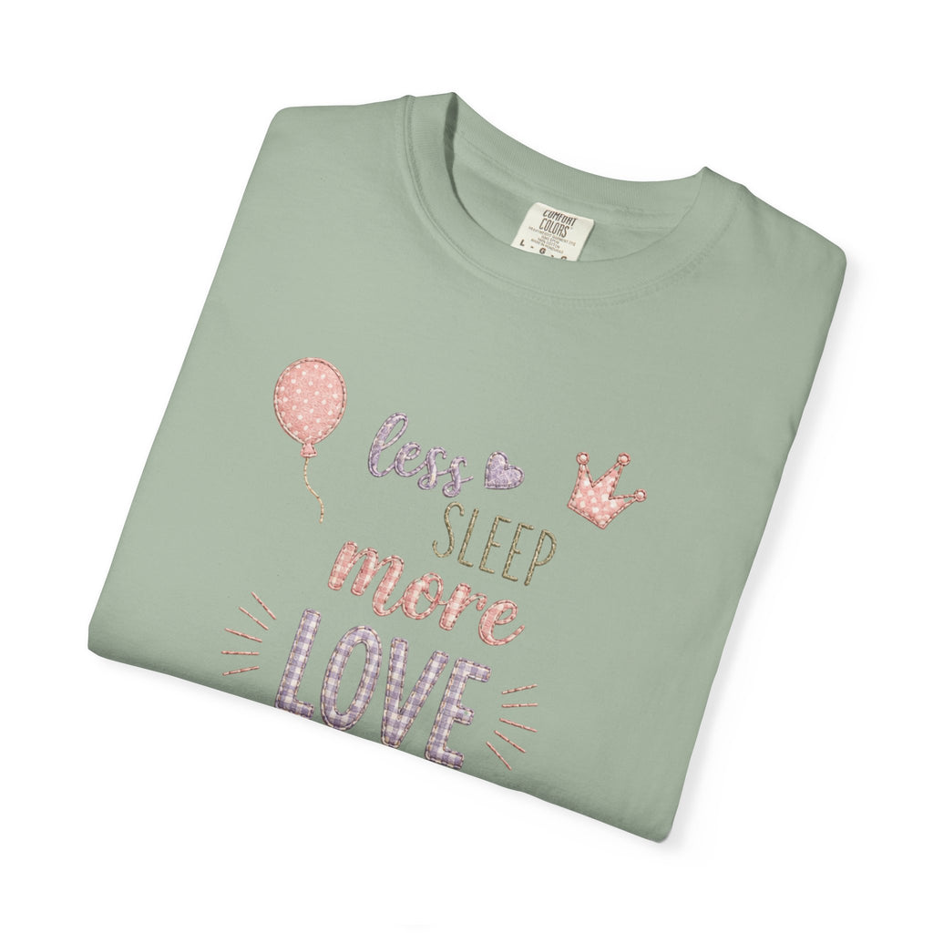 Less Sleep More Love T-Shirt – Pregnancy Announcment Cute Pink Balloon & Crown Graphic Tee