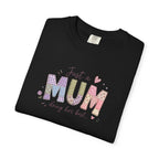 Just A “Mum” Doing Her Best T-Shirt