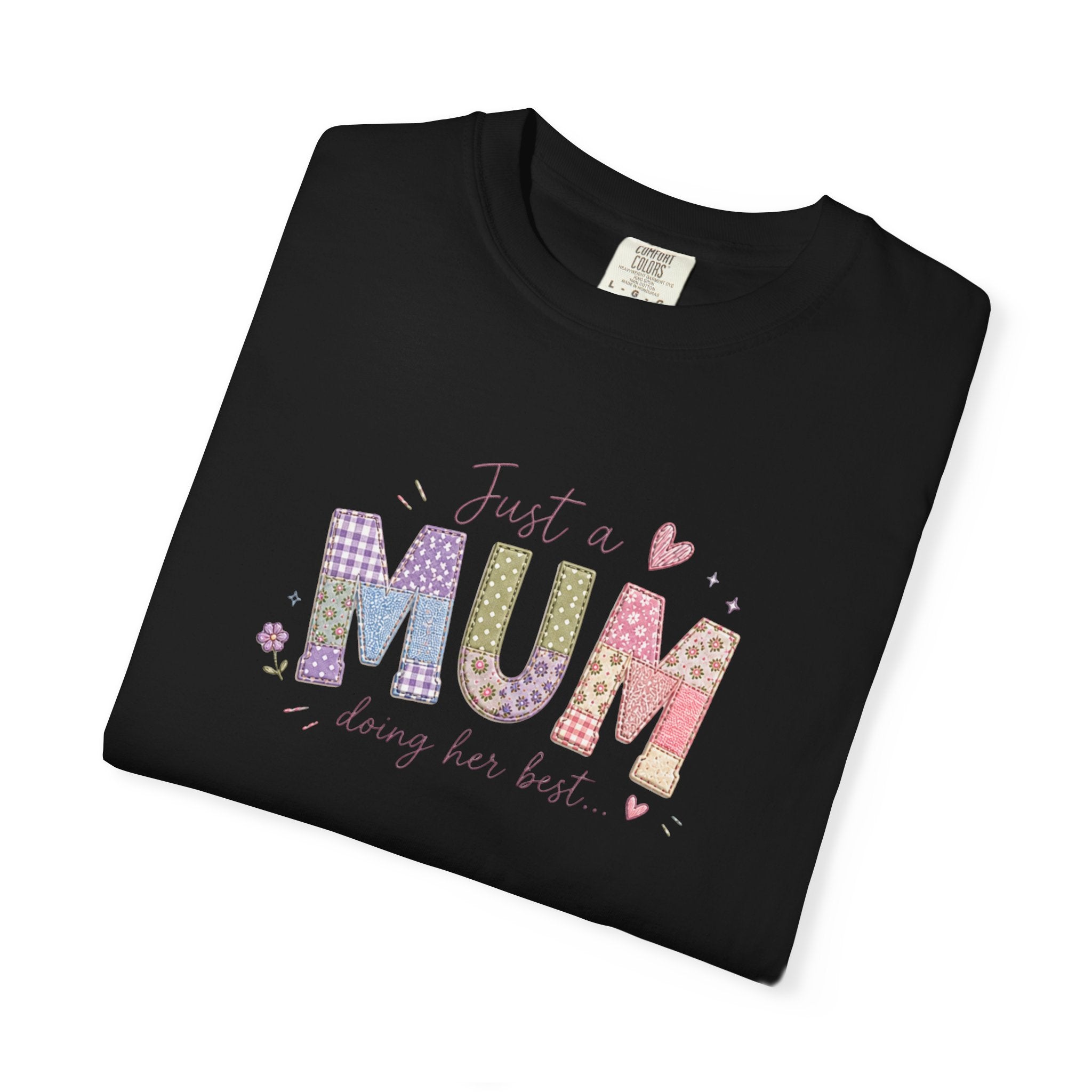 Just A “Mum” Doing Her Best T-Shirt