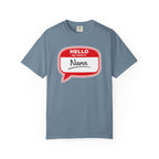Hello My Name Is Nana T-Shirt