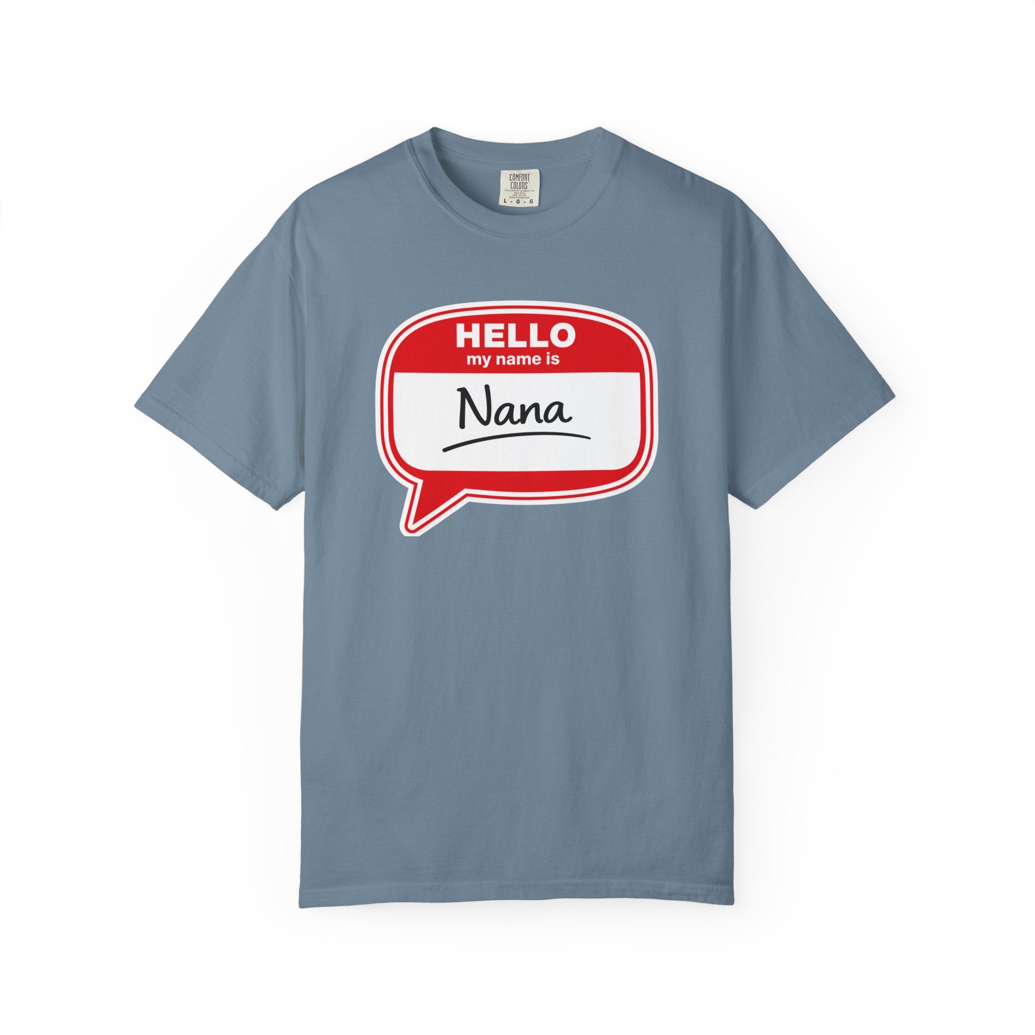 Hello My Name Is Nana T-Shirt