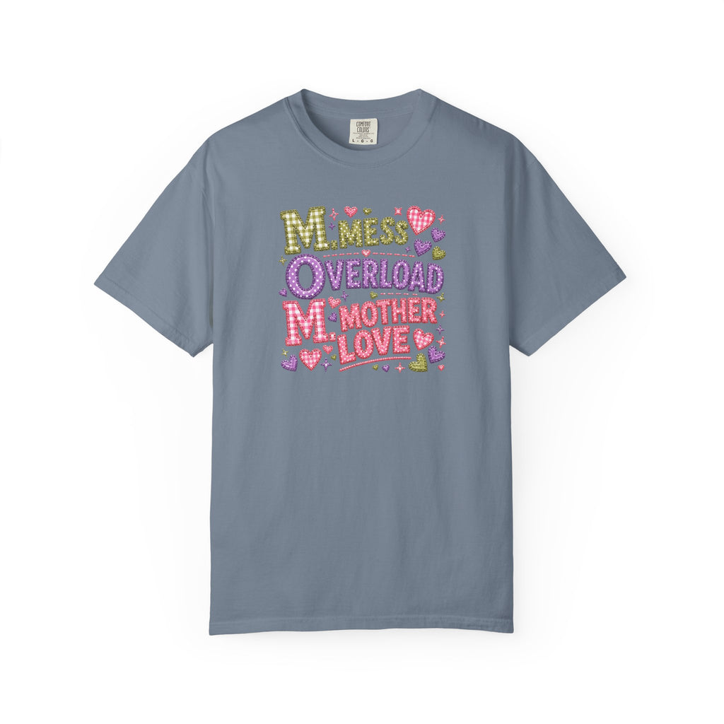 Mom Overload T-Shirt — Cute 'Mess Overload Mother Love' Mother's Day Tee