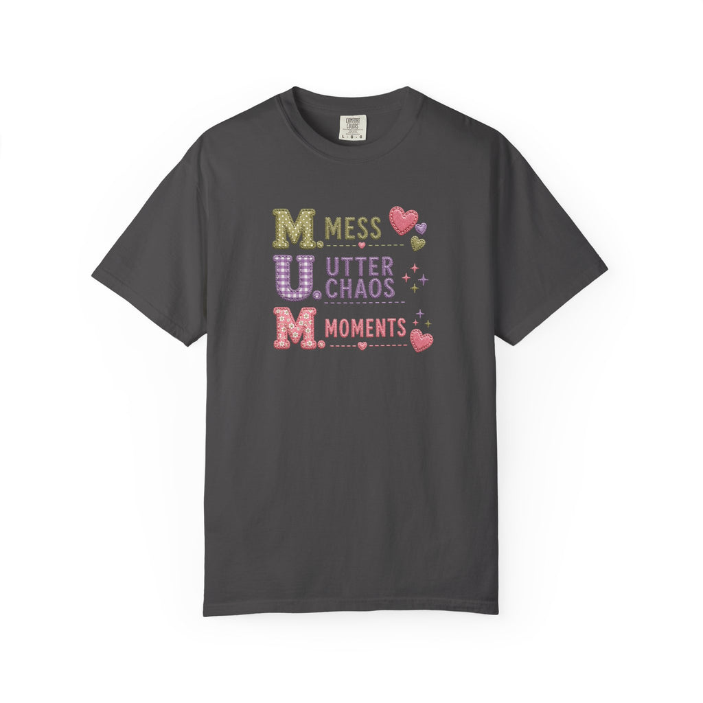 M.U.M. Acronym T-Shirt – "Mess, Utter Chaos, Moments" Mother's Day Graphic Tee