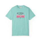 My Squad Calls Me Mom T-Shirt