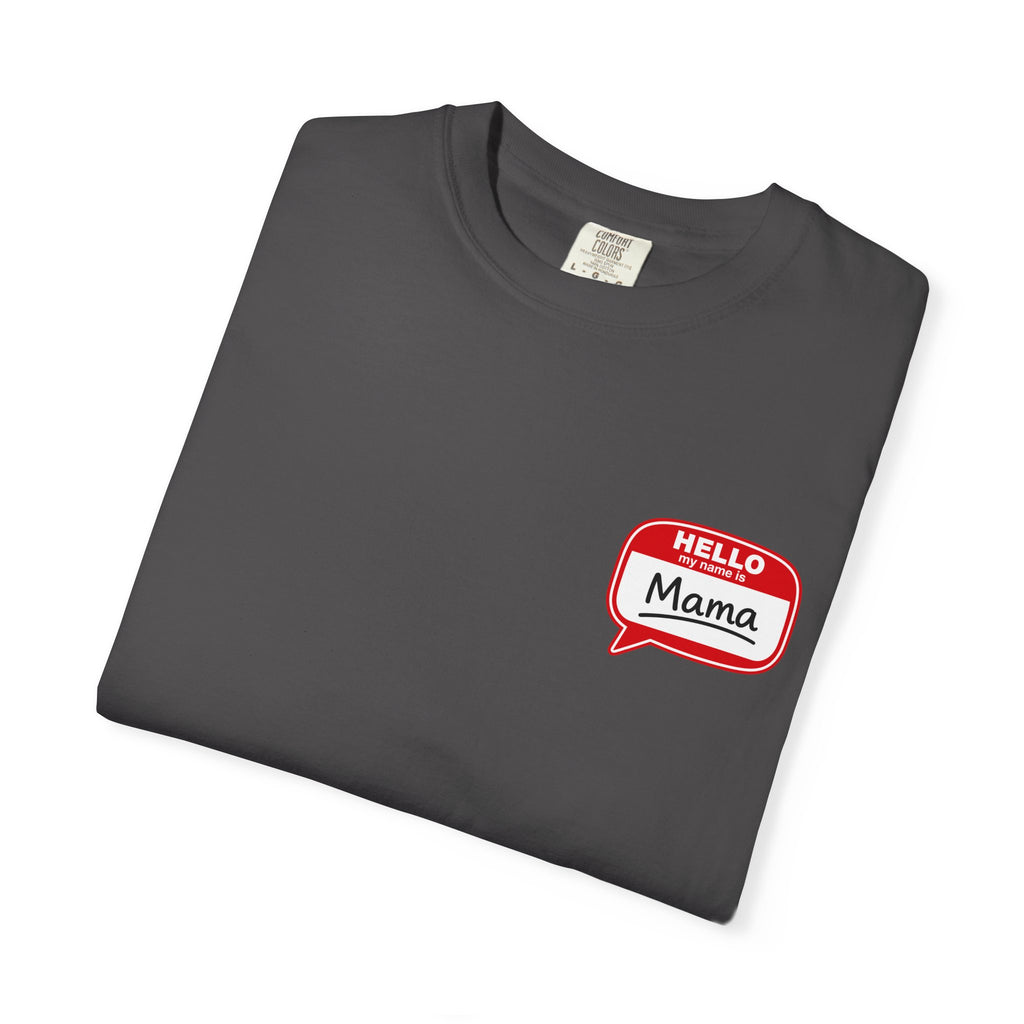 Hello Mama Pocket T‑Shirt — Cute 'Hello Mama' Name Tag Graphic Tee for New and Expecting Moms
