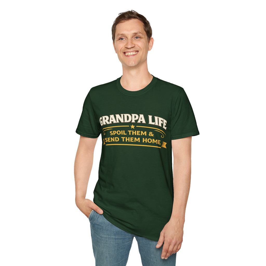 Grandpa Life T-Shirt — "Spoil Them & Send Them Home" Funny Grandpa Tee