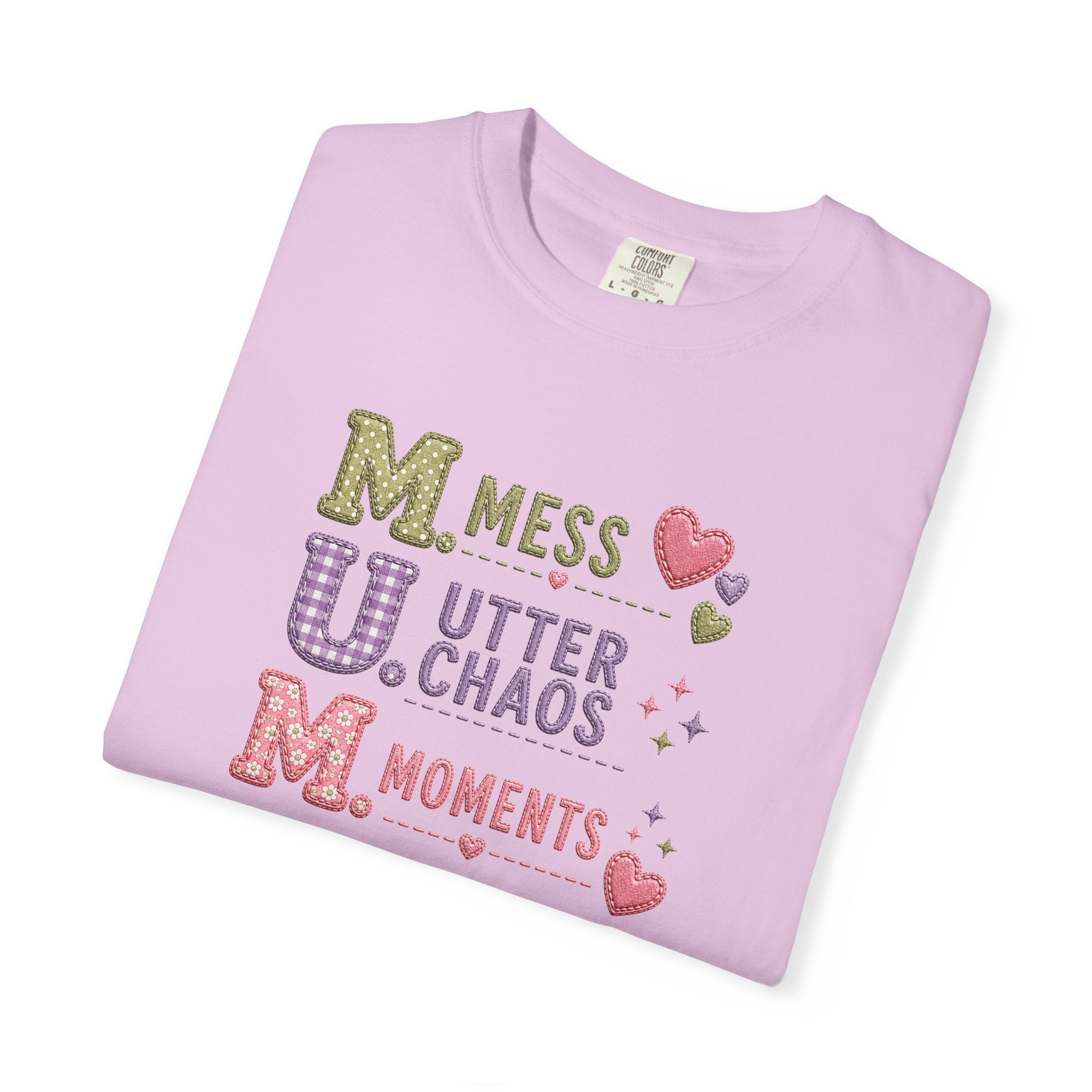 M.U.M. Acronym T-Shirt – "Mess, Utter Chaos, Moments" Mother's Day Graphic Tee