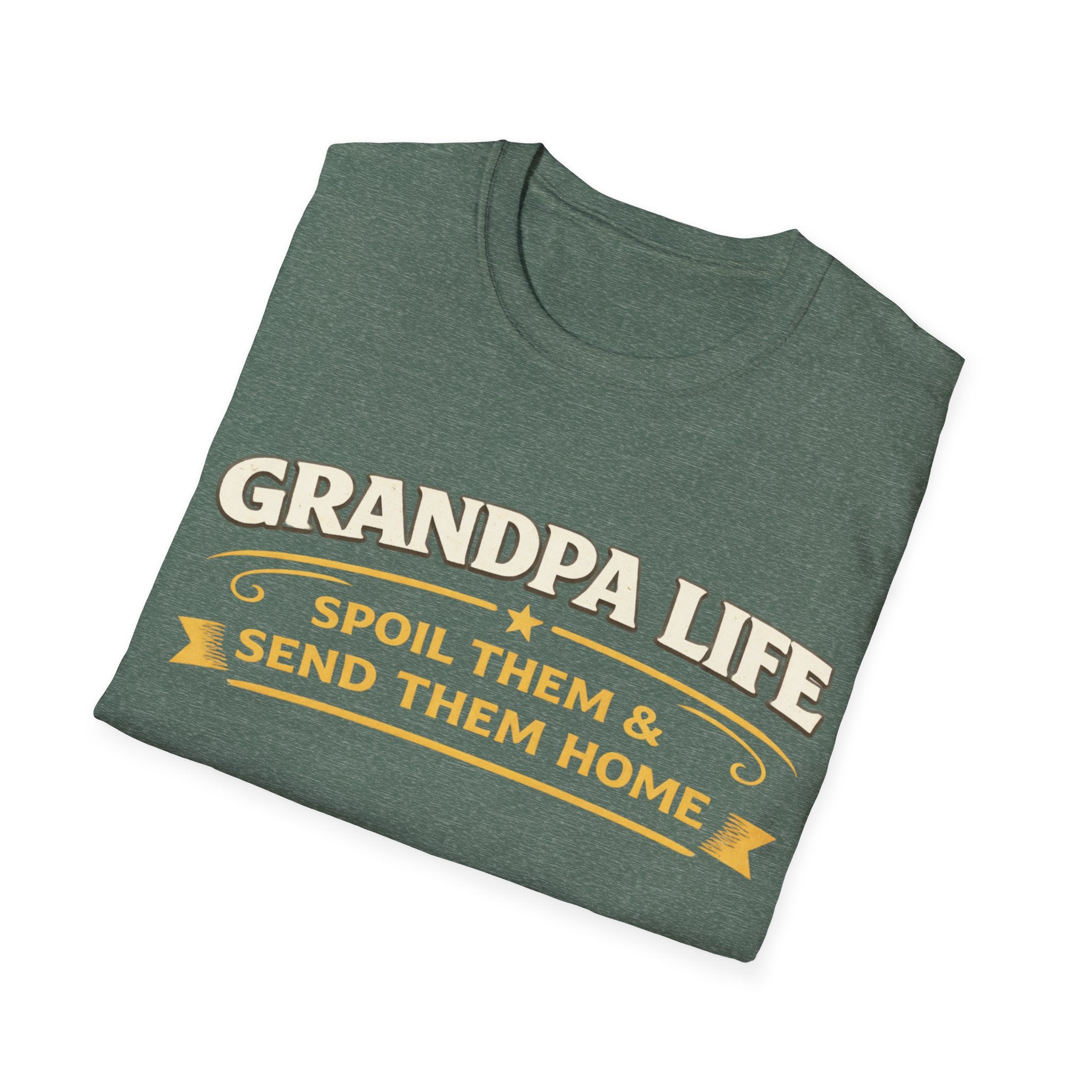 Grandpa Life T-Shirt — "Spoil Them & Send Them Home" Funny Grandpa Tee