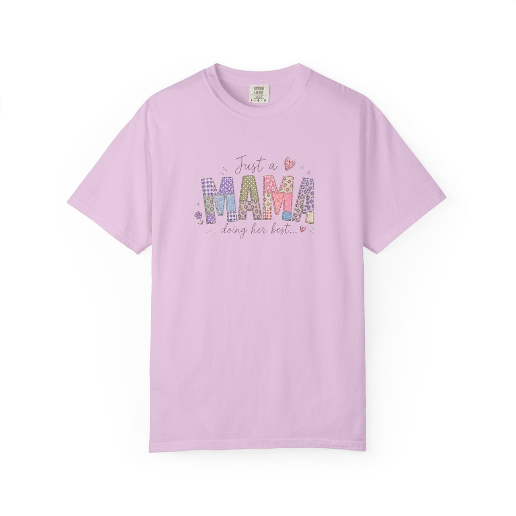 Just A “Mama” Doing Her Best T-Shirt