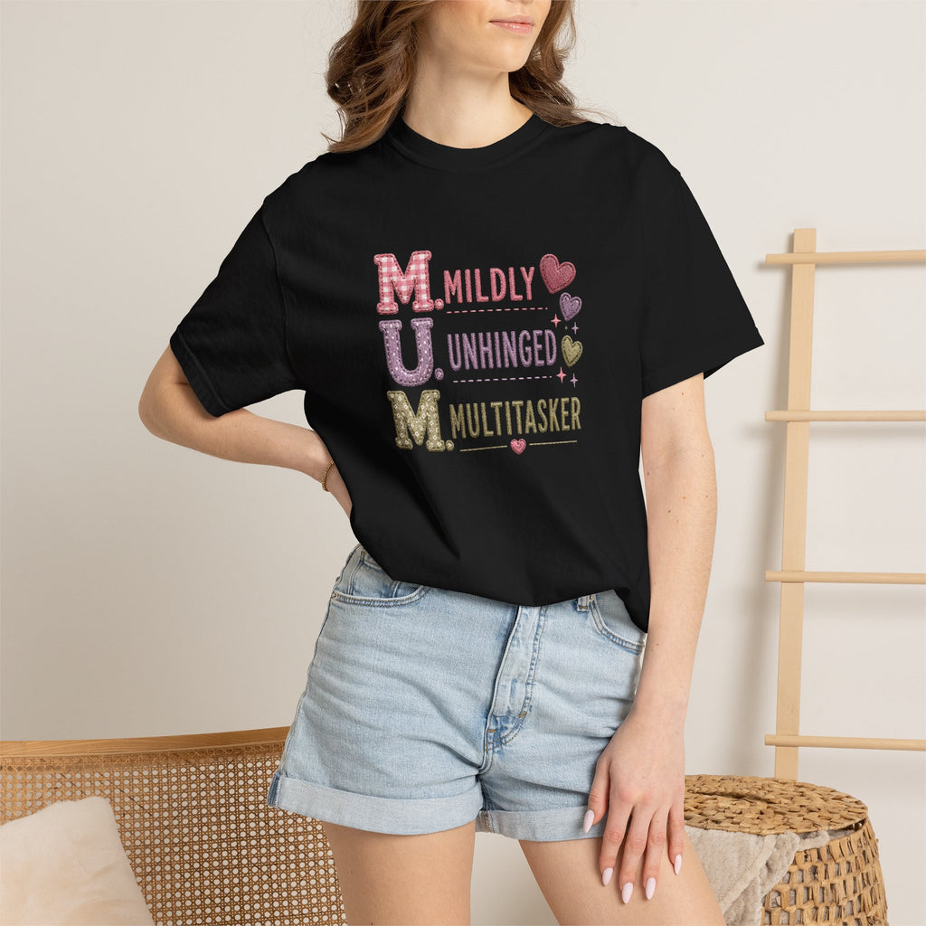 MUM Acronym T-Shirt – "Mildly Unhinged, Multitasker" Funny Mom Shirt
