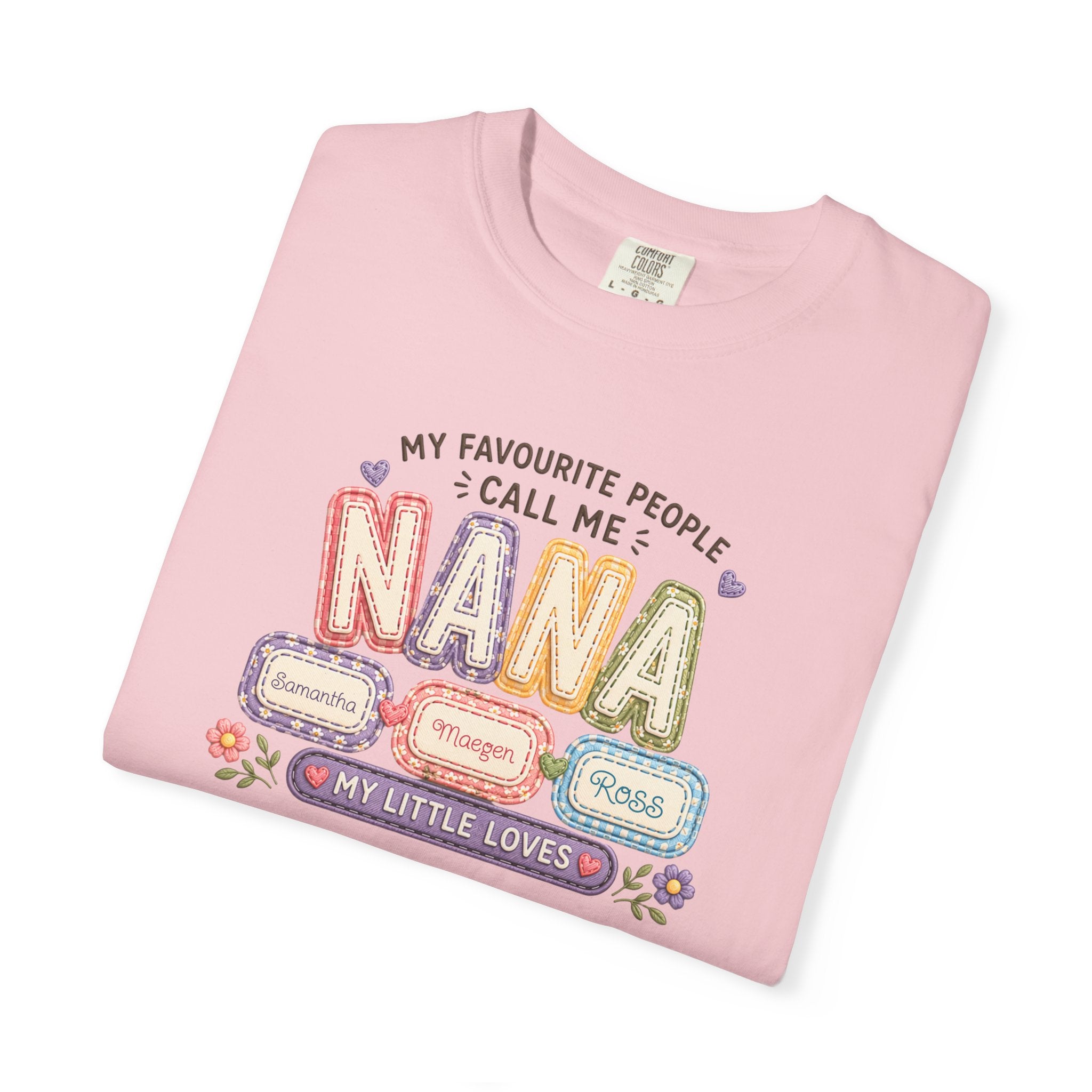Nana T-Shirt — "My Favourite People Call Me Nana" Floral Grandma Gift Tee