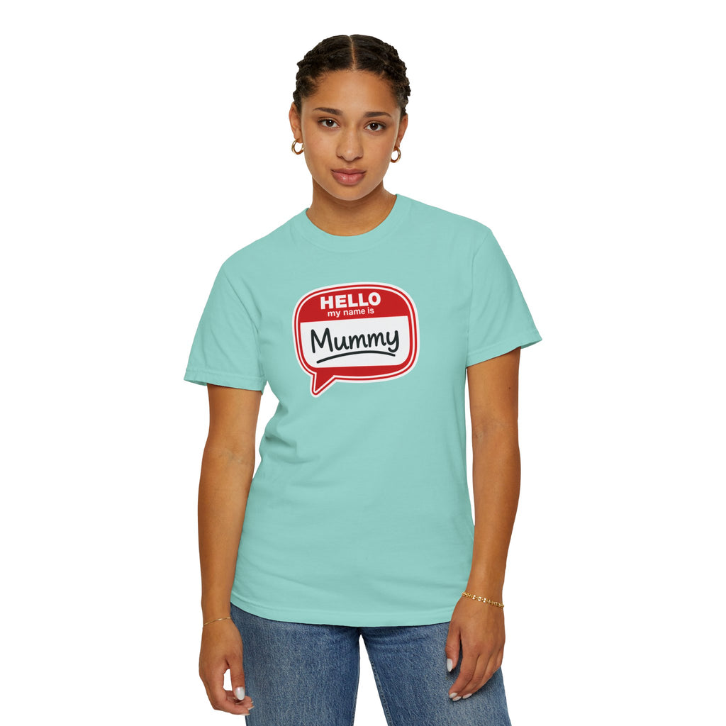 Hello My Name Is Mummy T-Shirt