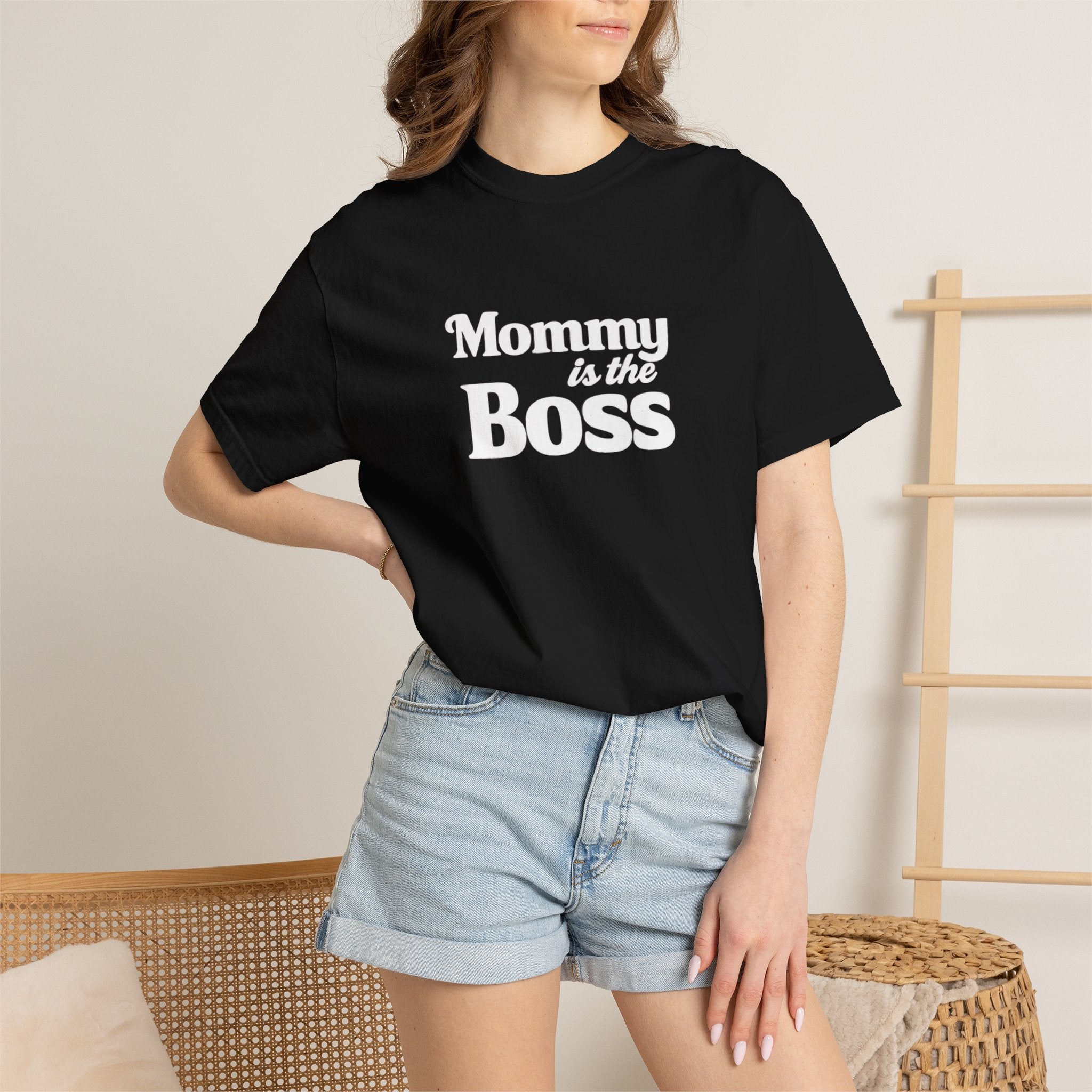 Mommy Is The Boss T-Shirt — Funny Mother's Day Tee for Moms