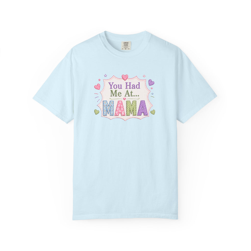 You Had Me At Mama T-Shirt — Cute Pastel Mom Graphic Tee for Mother's Day