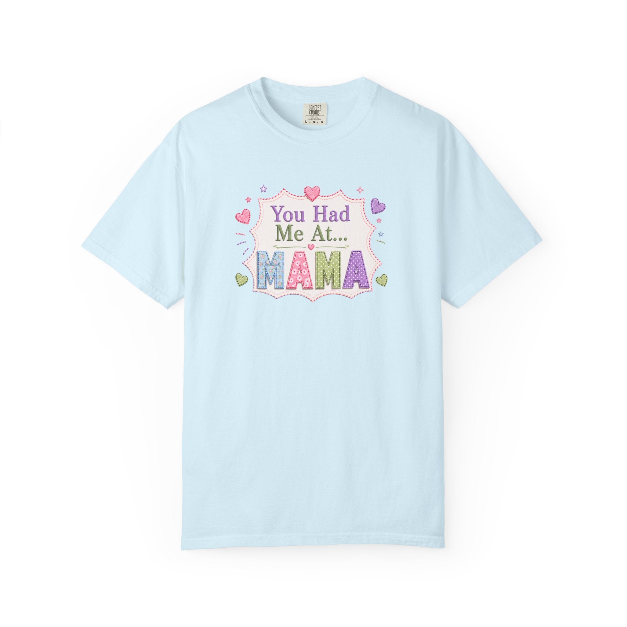You Had Me At Mama T-Shirt — Cute Pastel Mom Graphic Tee for Mother's Day