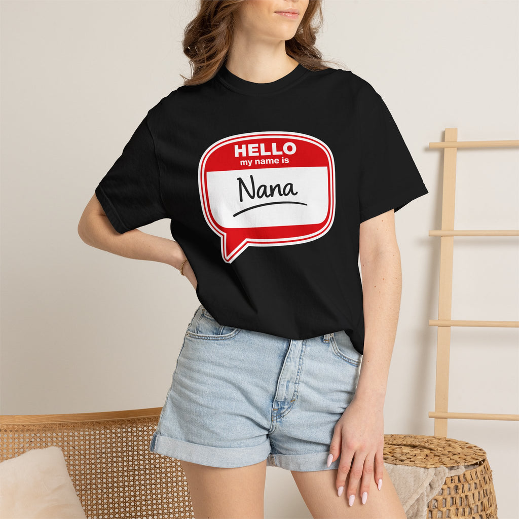 Hello My Name Is Nana T-Shirt