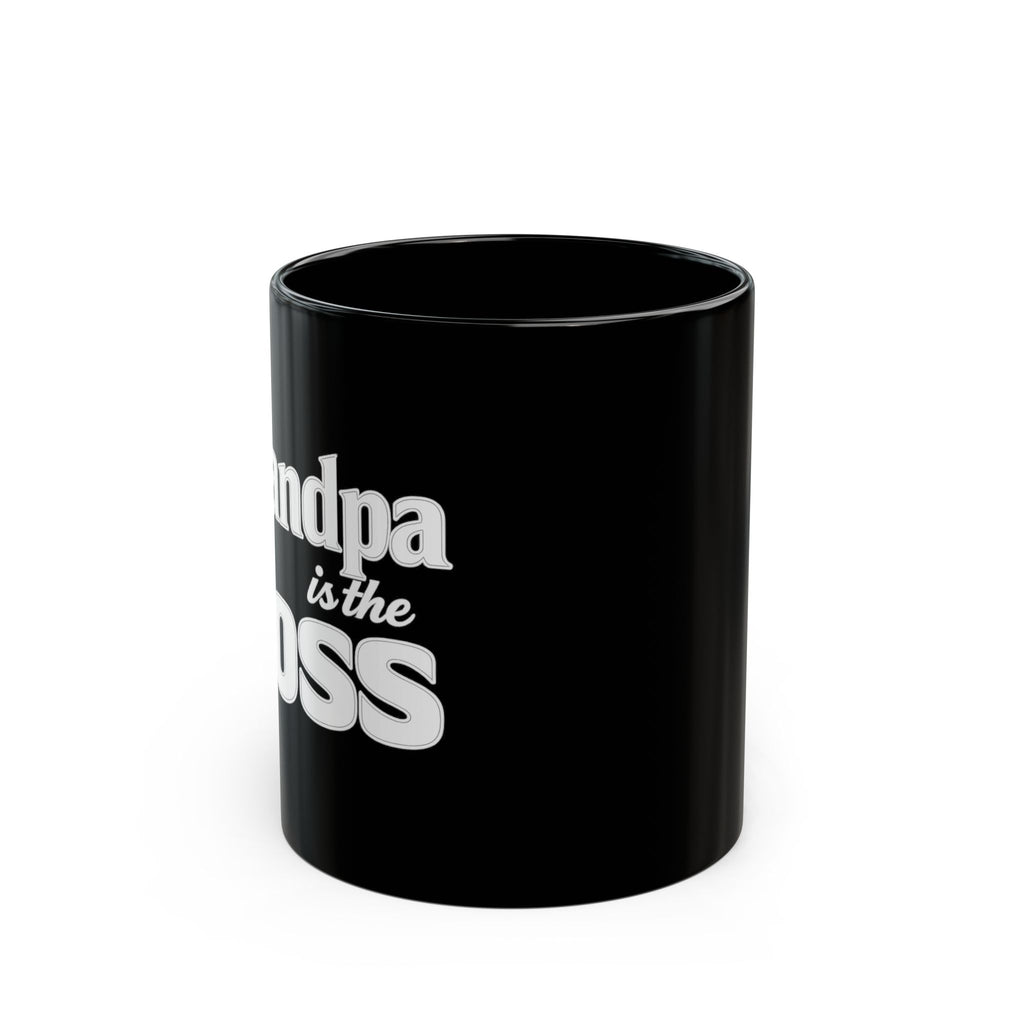 Grandpa Is The Boss Black Coffee Mug — Funny Gift for Grandfathers, Father’s Day & Birthday (11oz/15oz)