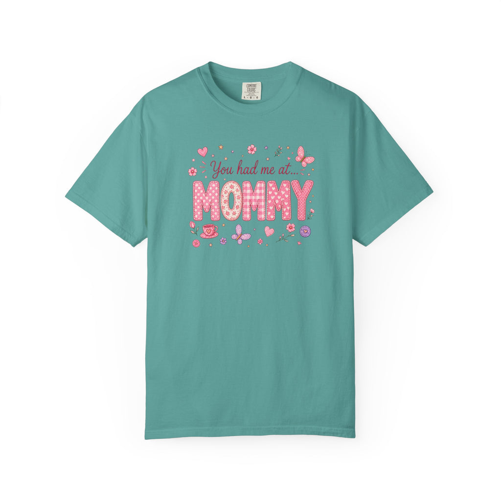 You Had Me at Mommy T-Shirt — Cute Pink Mommy Graphic Tee for New Moms & Mother's Day