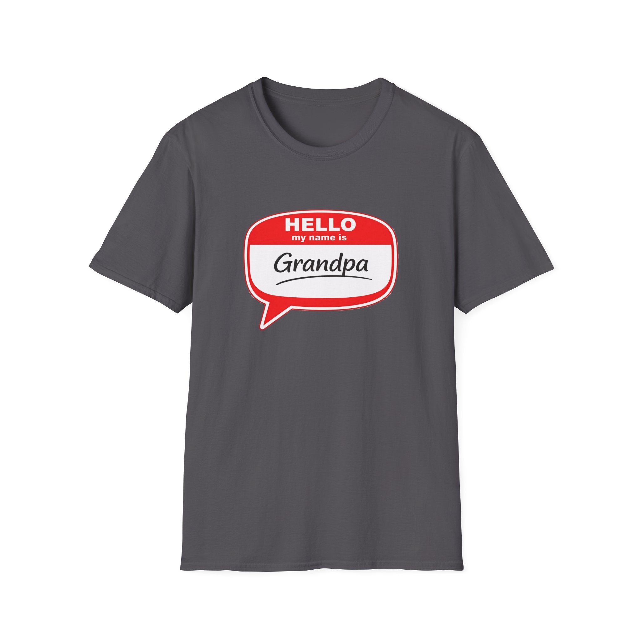 Hello My Name Is Grandpa T-Shirt — Funny Grandpa Name Tag Tee for Father’s Day & New Grandfathers