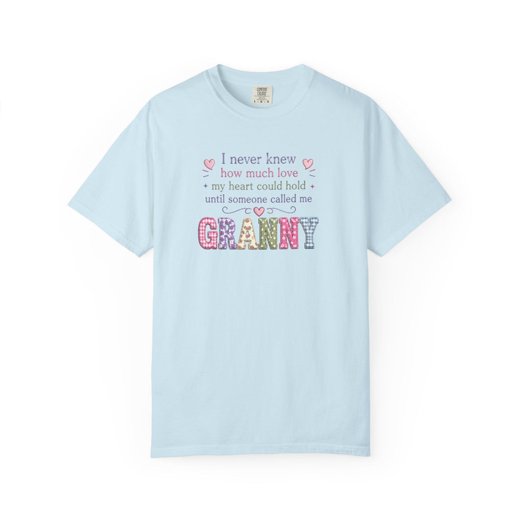 Granny Love T-Shirt — "I Never Knew How Much Love... Until Someone Called Me Granny"