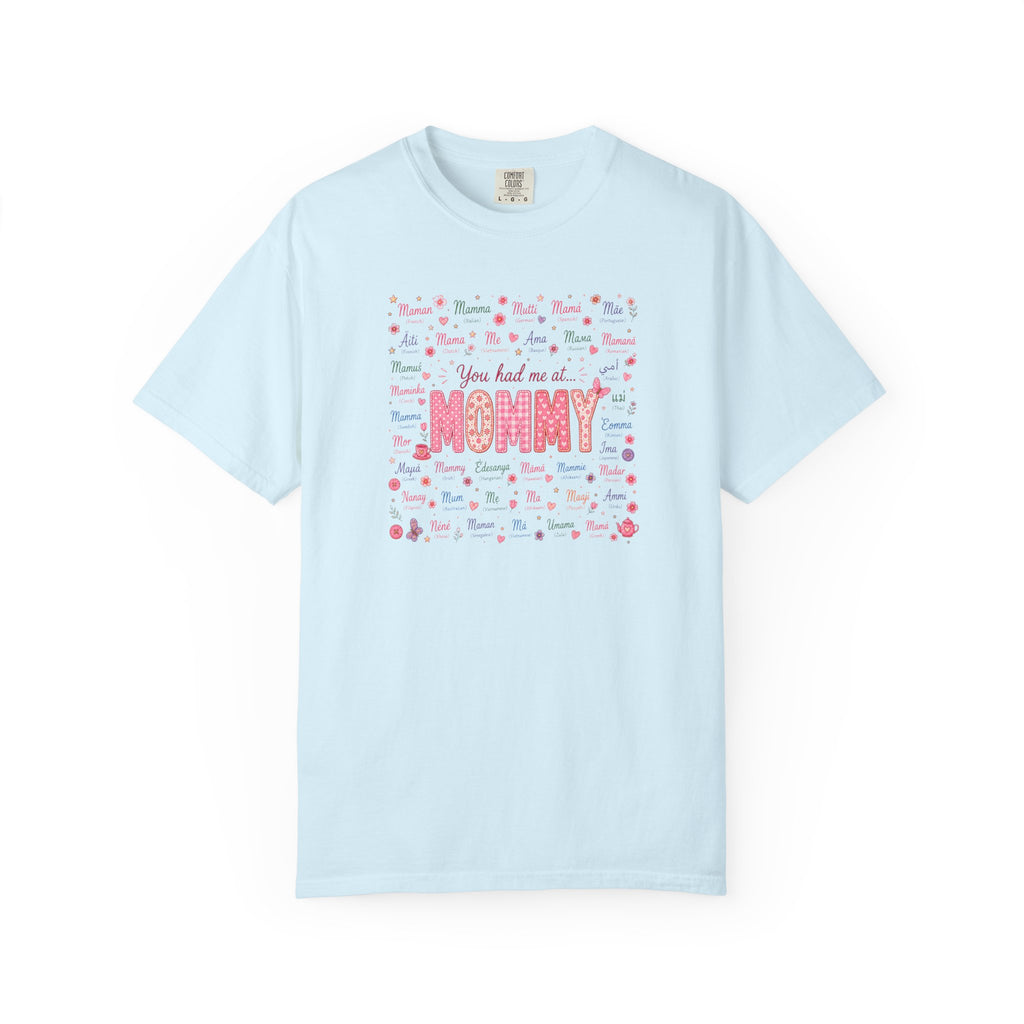 "You Had Me at Mommy" T-Shirt — Cute Mom Baby Shower Graphic Tee
