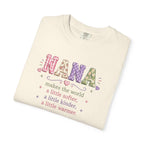 Nana Makes the World Better T-Shirt