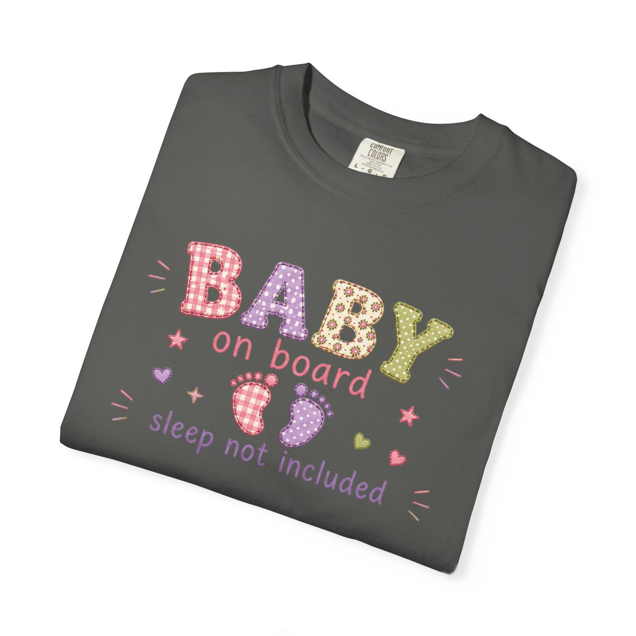Baby On Board T-Shirt – "Sleep Not Included" Cute New Parent Tee