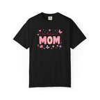 You Had Me at MOM Floral T-Shirt