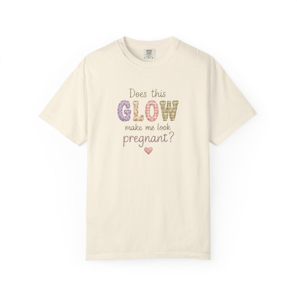 Does This Glow Make Me Look Pregnant? Graphic T-Shirt — Cute Pregnancy Announcement Tee