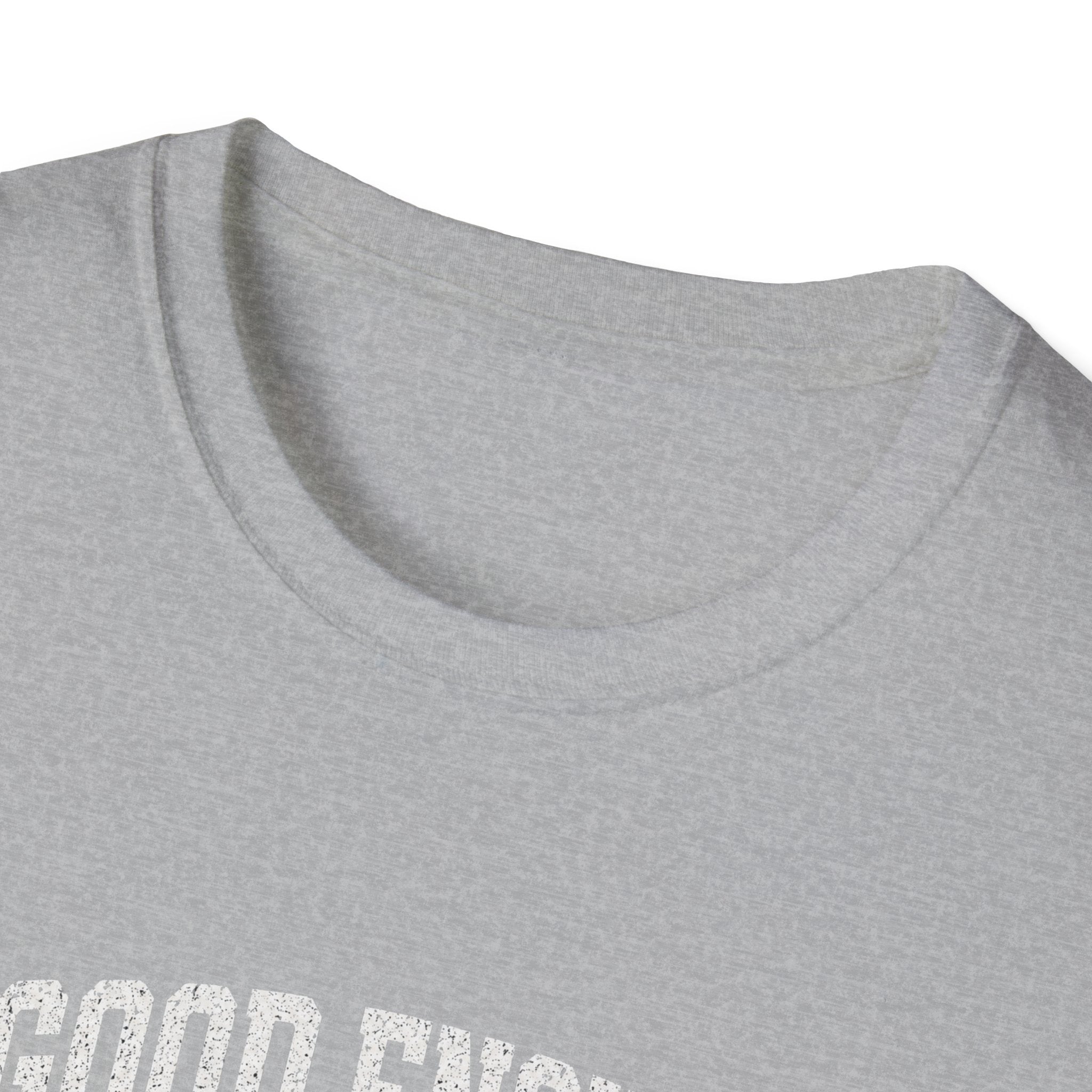 T-Shirt — "Good Enough Is Perfect" Graphic Tee | Motivational Casual Shirt