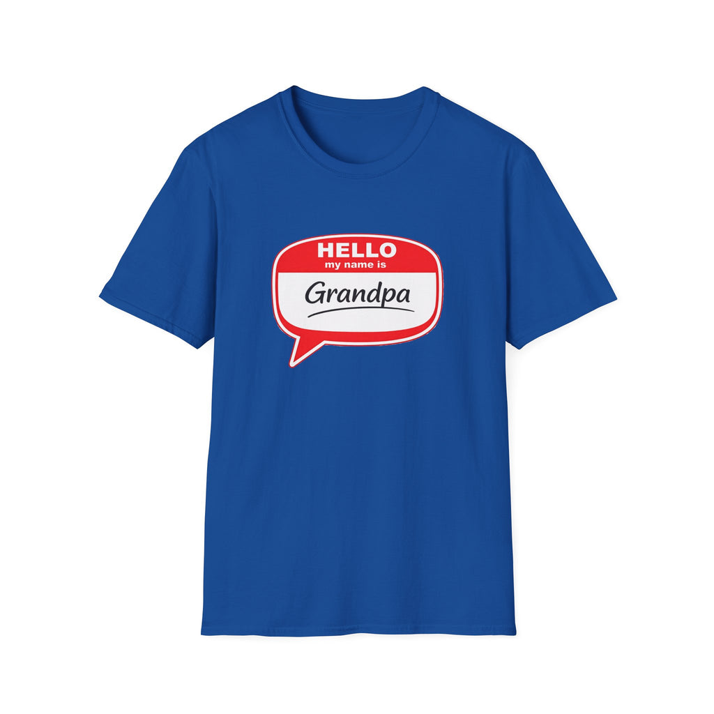 Hello My Name Is Grandpa T-Shirt — Funny Grandpa Name Tag Tee for Father’s Day & New Grandfathers