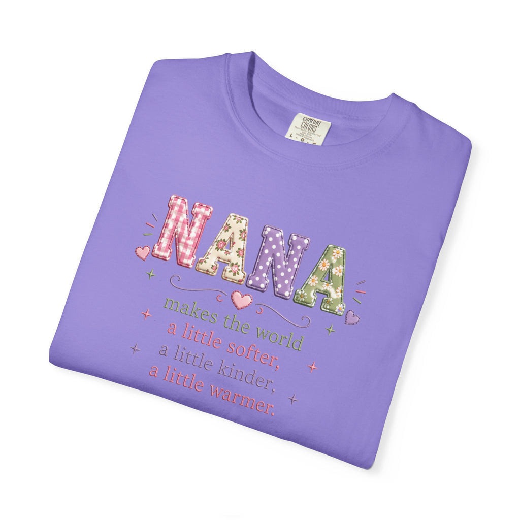 Nana Makes the World Better T-Shirt